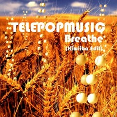 Telepopmusik - Breathe (Kiwiiba Edit)FREE DOWNLOAD