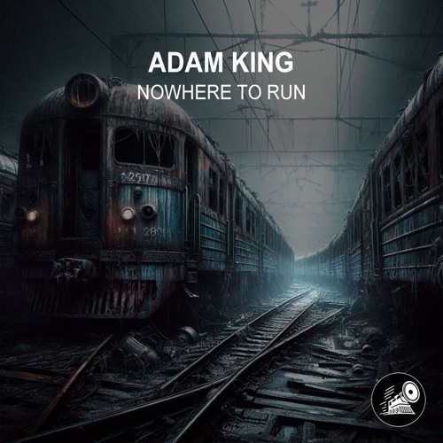 Adam King - Nowhere to Run