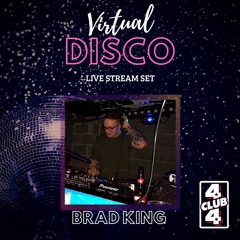 Club 4/4 Virtual Disco- Brad King Set
