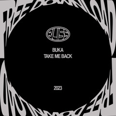 Free download: Buka - Take Me Back