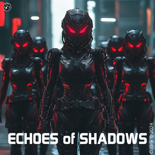 ECHOES Of SHADOWS
