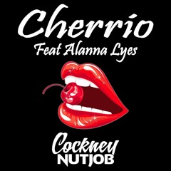 Cherrio Ft Alanna Lyes ★★ Preview Clip ★★