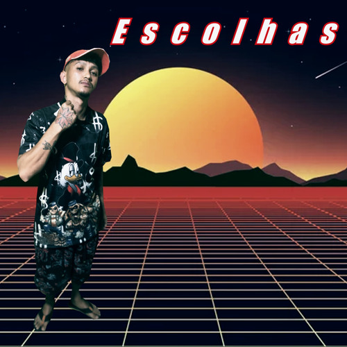 Escolhas