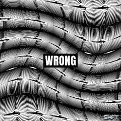 Wrong