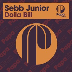 Sebb Junior - Dolla Bill