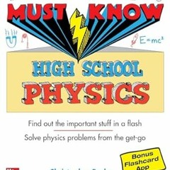 Read B.O.O.K Must Know High School Physics By  Christopher Bruhn (Author)  Full Pages