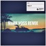 BLR - Feel It (Mark Voss Remix)
