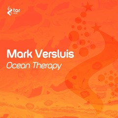 [OUT NOW!] Mark Versluis - Ocean Therapy (Original Mix) [TAR#138]