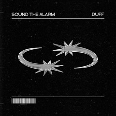 Sound The Alarm