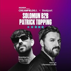 Solomun B2B Patrick Topping Live | Rockstar Energy presents @creamfields 2024 | @beatport Live