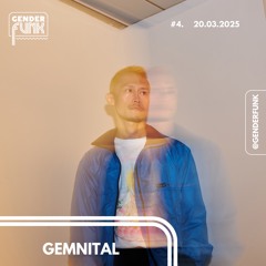 Genderfunk #4 with Gemnital