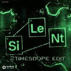 2timesdope - Dont Be Silent