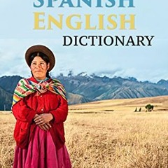 [Download] PDF 📍 Quechua-Spanish-English Dictionary: A Hippocrene Trilingual Referen