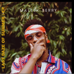 Maleek Berry - Lost In The World