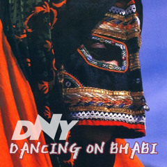 Dancing On Bhabi (DNY Mashup)