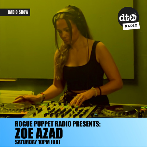 Rogue Puppet Radio Presents: Zoe Azad EP037