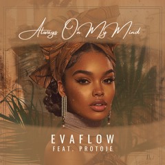 ALWAYS ON MY MIND (feat. Protoje)