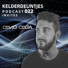 Kelderdeuntjes Podcast 022 Invites Devid Dega