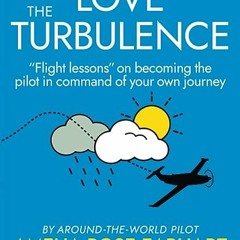 ⬇️ DOWNLOAD EBOOK Learn to Love the Turbulence Full Online