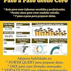 #! POWER BI: Paso a Paso desde Cero (Spanish Edition) BY: Pedro Nel Perez Amaya (Author) *Liter