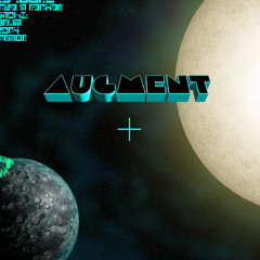 Augment