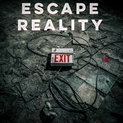 Escape Reality 001