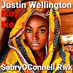 Justin Wellington - Iko  Iko My Bestie Feat Small Jam (Sabryoconnell Rwk)k)
