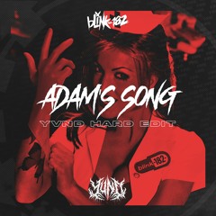 Blink 182 - Adam's Song (YVND Hard Edit)