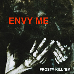 ENVY ME
