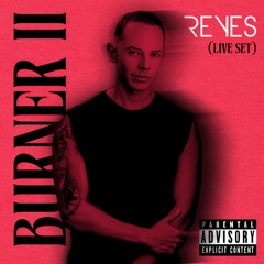 REYES - BURNER II - LIVE SET 2025