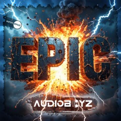 AudioBoyz - Epic