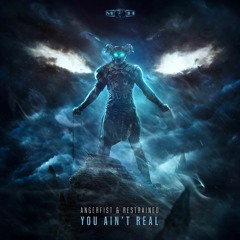 Angerfist & Restrained - You Ain't Real