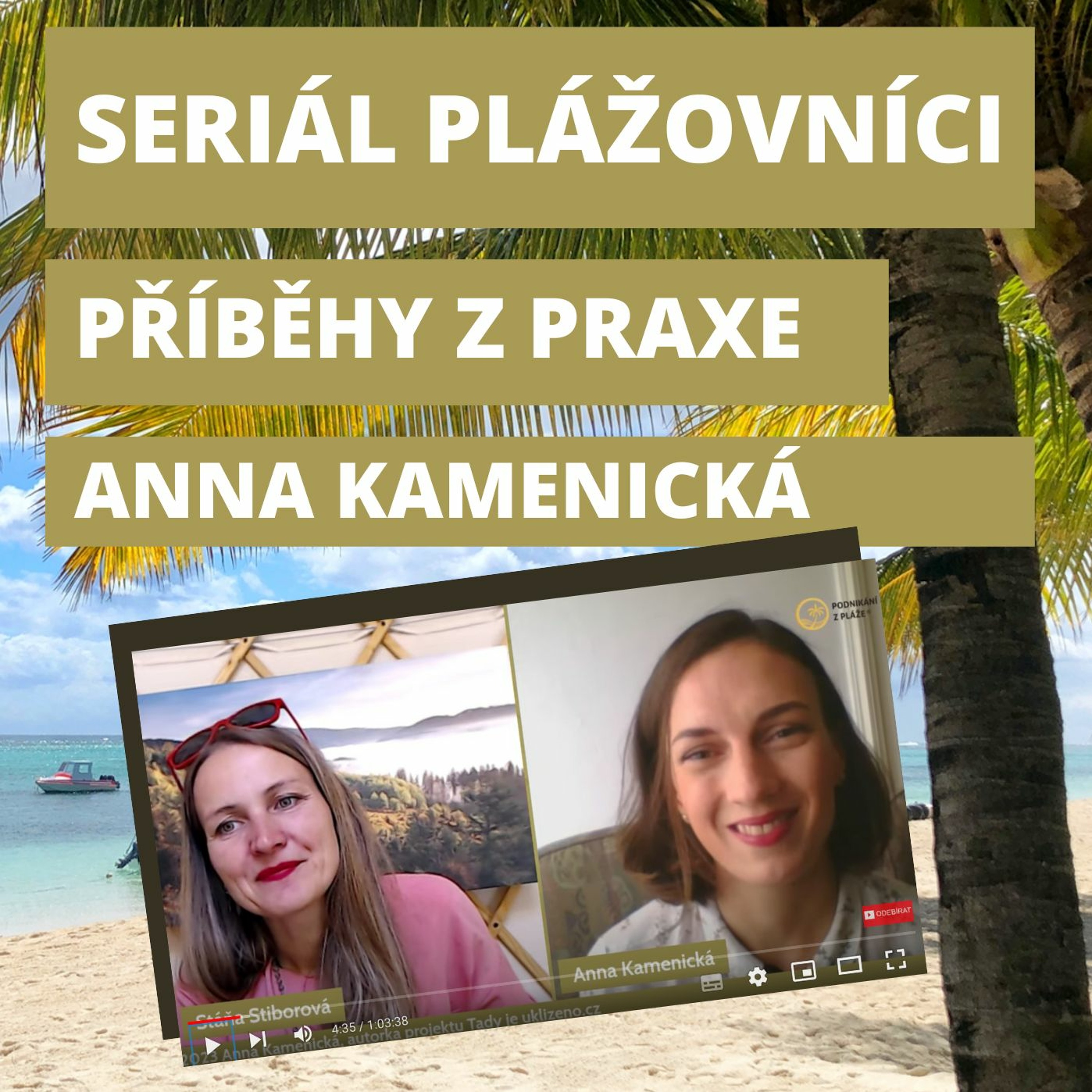 Podnikání z pláže | Stáňa Stiborová
