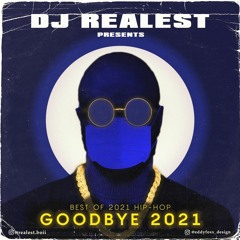 Goodbye 2021 - Best of 2021 HipHop/Rap