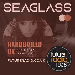 Harboiled UK - Future Radio 107.8FM - Guest Mix