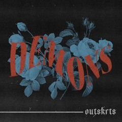 Outskrts - Demons