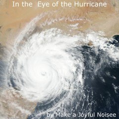 In the Eye Of the Hurricane