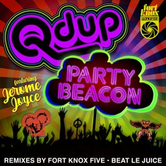 Party Beacon Ft Jerome Joyce (Fort Knox Five Remix)