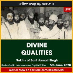 Divine qualities - Sant Jarnail Singh | 5th June - Darbar Sahib Hukamnaama Katha | Ang 662
