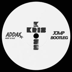 Jump - Kris Kross (ADDAX Bootleg) [FREE DL]