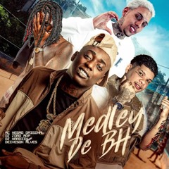 MC NEGÃO ORIGINAL - MEDLEY DE BH (DJ JOAO MDP, DJ NARDIIN DEIVESON ALVES)