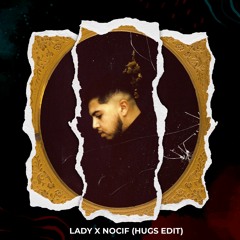Lady X Nocif - Modjo Ft. Hamza, Damso (Hugs Edit)