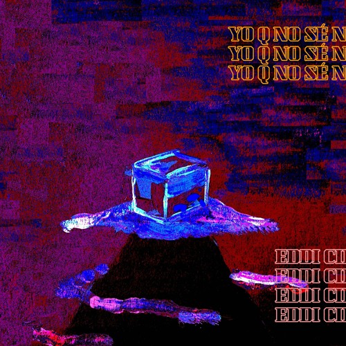 YO Q NO SÉ NADA - EDDI CIRCA