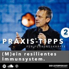 Mein resilientes Immunsystem