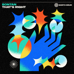 Bontan - That's Right