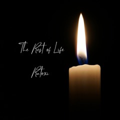 Ratøxi - The Rest Of Life