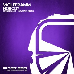 Wolfframm - Nobody (Maywave Remix)