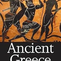 Ancient Greece: From Prehistoric to Hellenistic Times BY Thomas R. Martin (Author) $E-book+ Ful