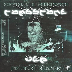 Soffizlly & Hookington - Tombstone (VLP REMIX)[FREE DOWNLOAD=BUY]