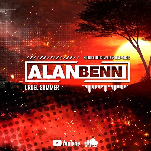 Alan Benn - Cruel Summer (FREE DOWNLOAD)
